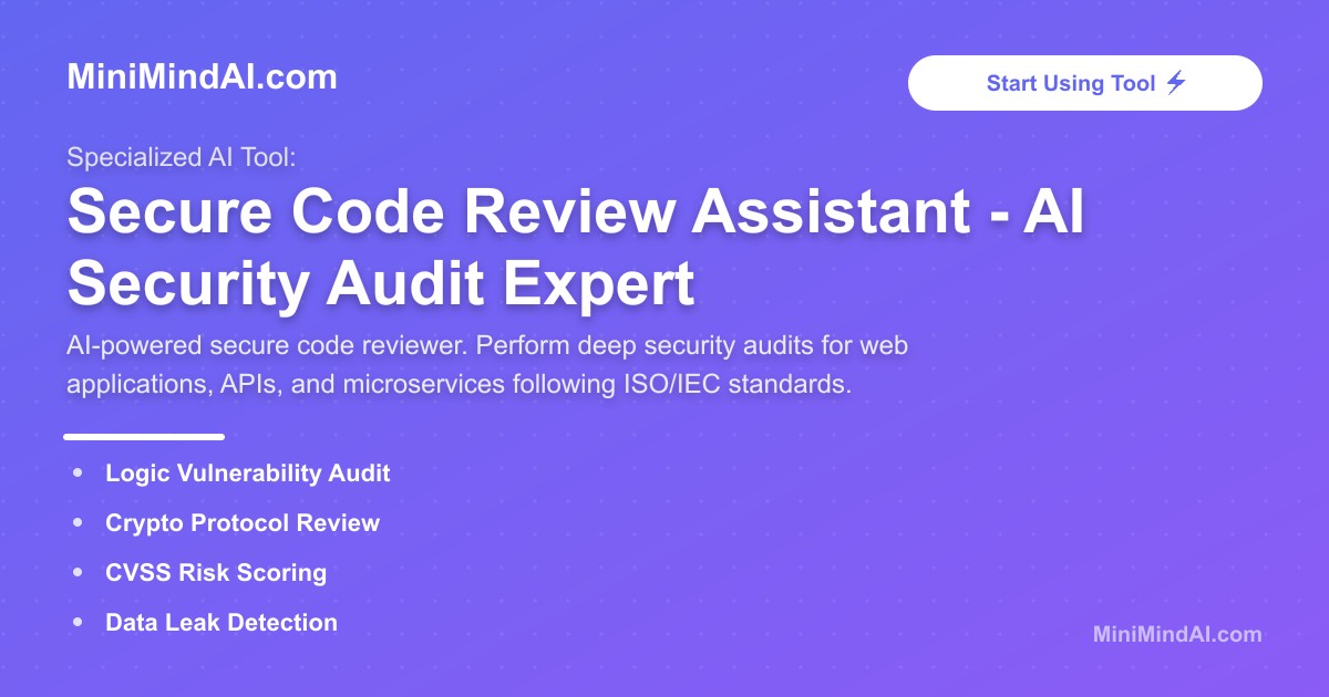 Secure Code Review Assistant - AI Security Audit Expert | MiniMind AI