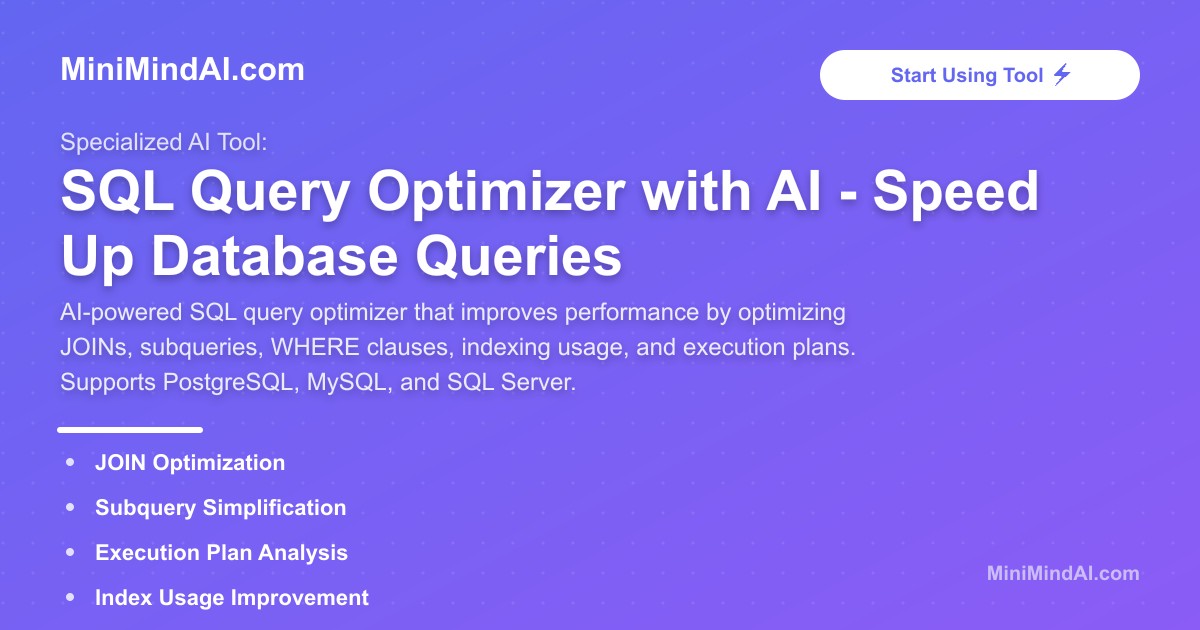 SQL Query Optimizer with AI - Speed Up Database Queries | MiniMind AI