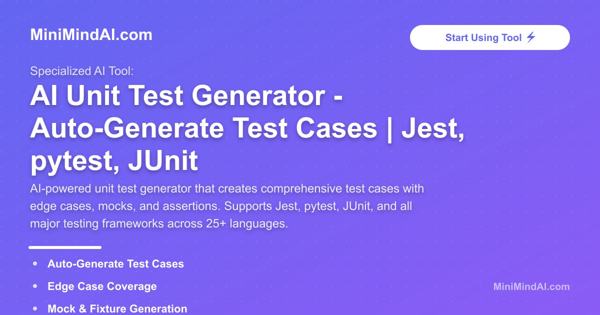 AI Unit Test Generator - Auto-Generate Test Cases | MiniMind AI
