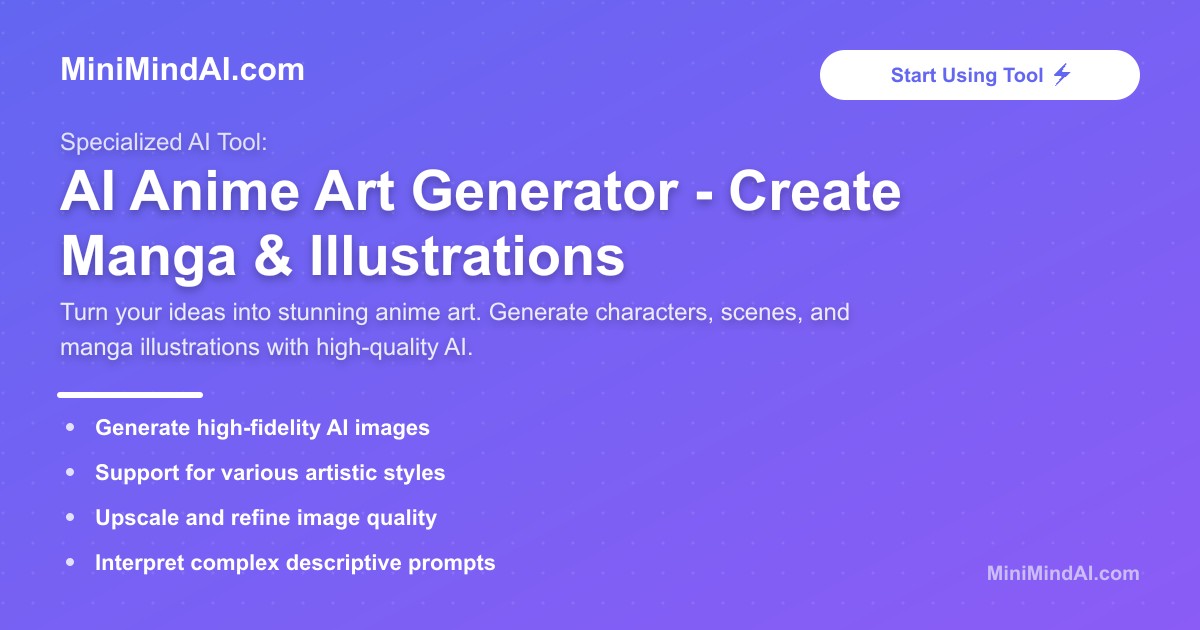 AI Anime Art Generator - Create Manga & Illustrations | MiniMind AI