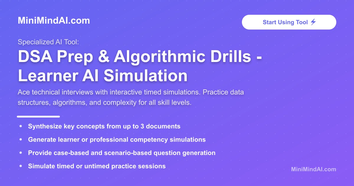 DSA Prep & Algorithmic Drills - Learner AI Simulation | MiniMind AI