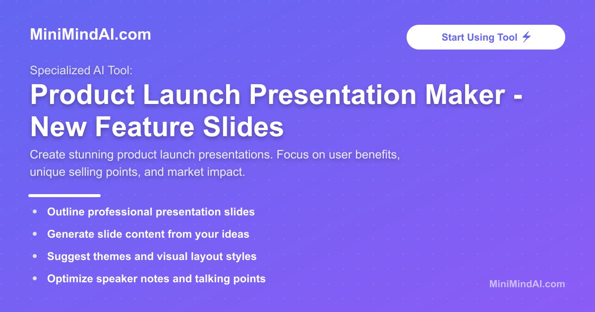 Product Launch Presentation Maker - New Feature Slides | MiniMind AI