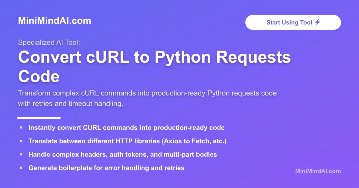 Online cURL to Python Requests Converter | MiniMind AI