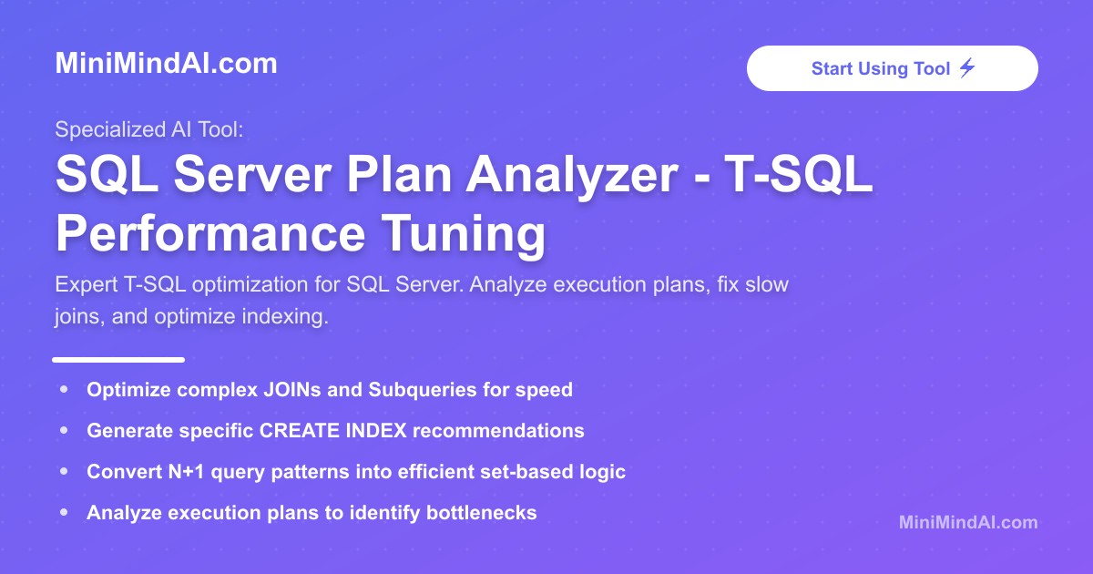 SQL Server Plan Analyzer - T-SQL Performance Tuning | MiniMind AI