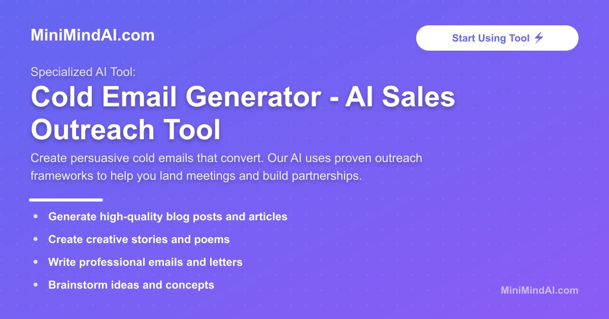 Cold Email Generator - AI Sales Outreach Tool | MiniMind AI