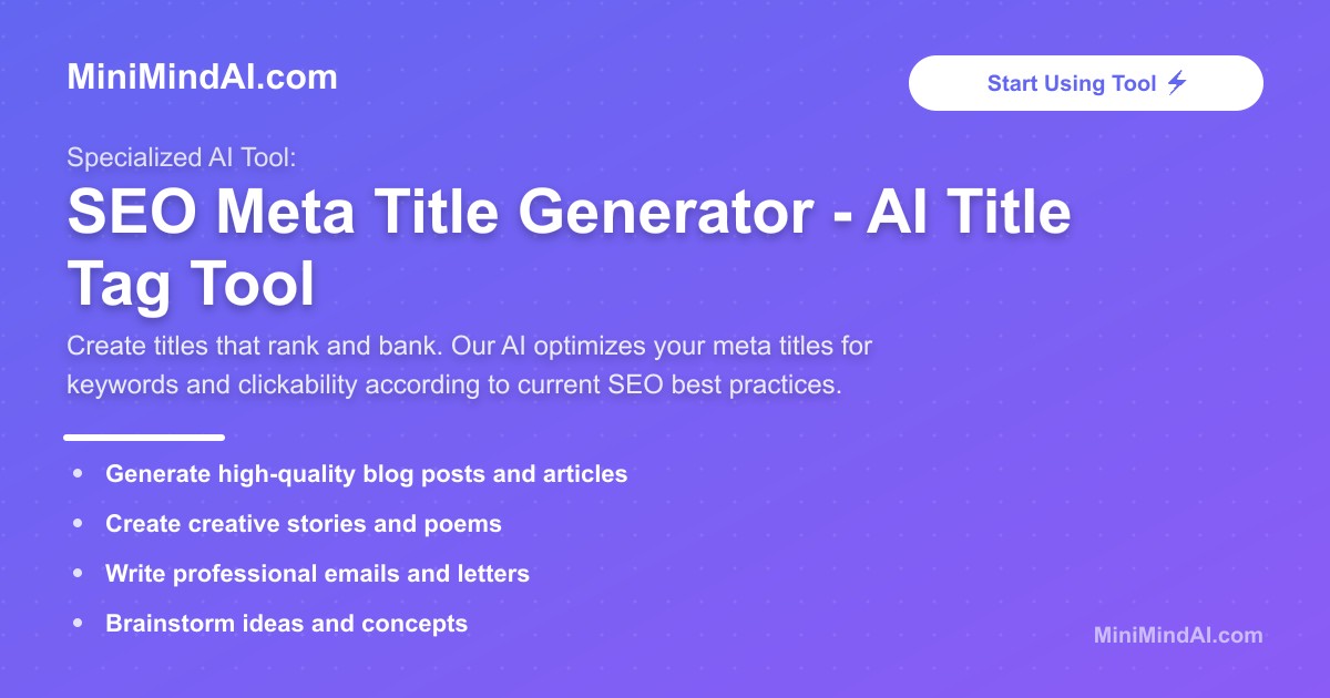 SEO Meta Title Generator - AI Title Tag Tool | MiniMind AI