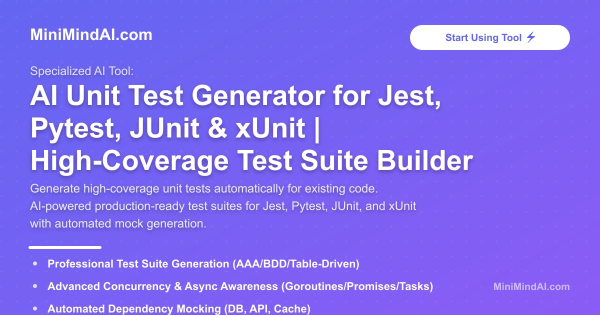 AI Unit Test Generator for Jest, Pytest, JUnit & xUnit | MiniMind AI